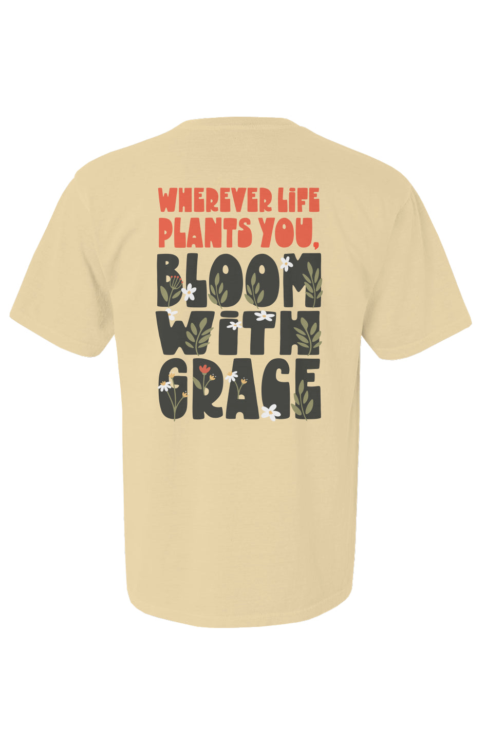 BLOOM WITH GRACE TSHIRT