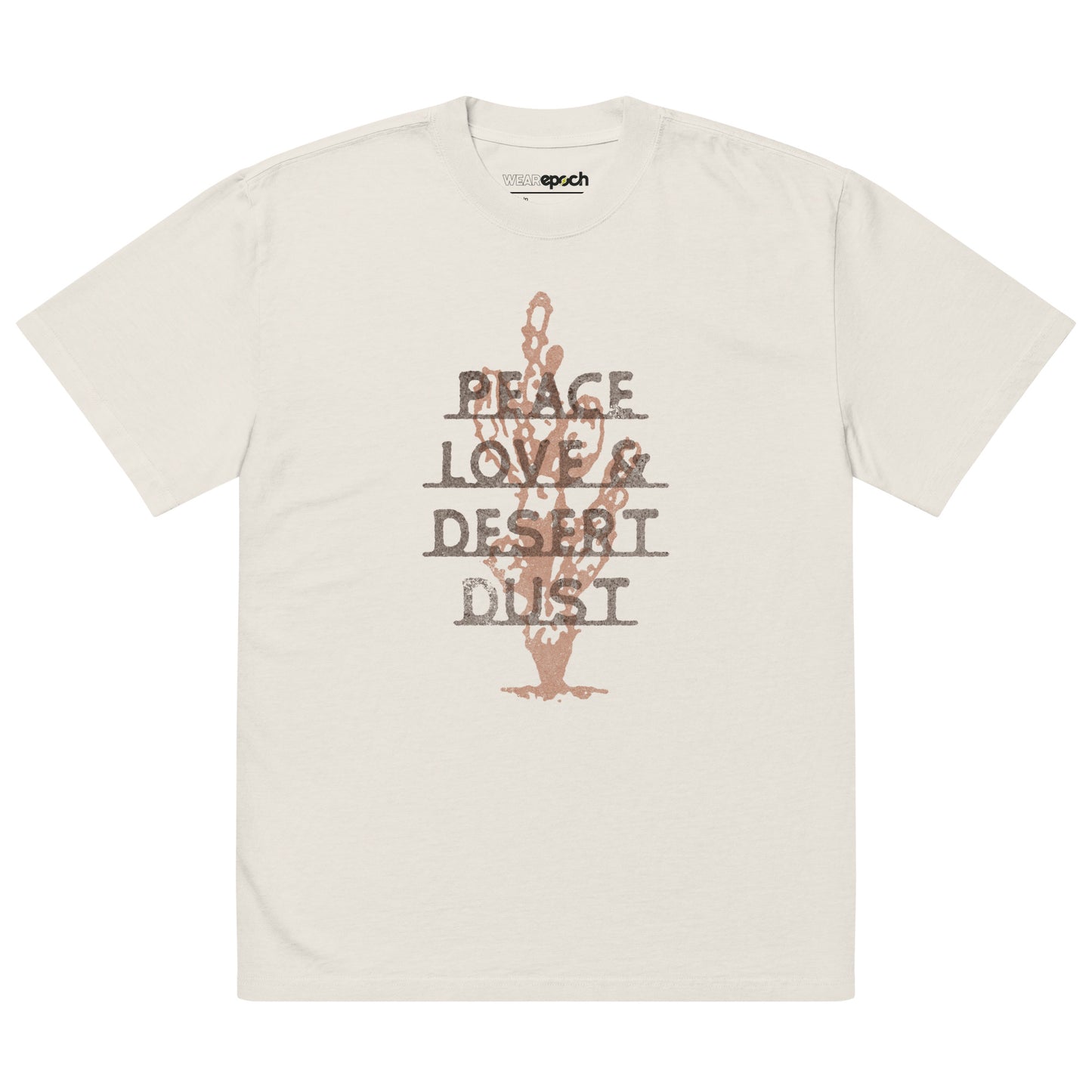 PEACE LOVE DESERT DUST TEE