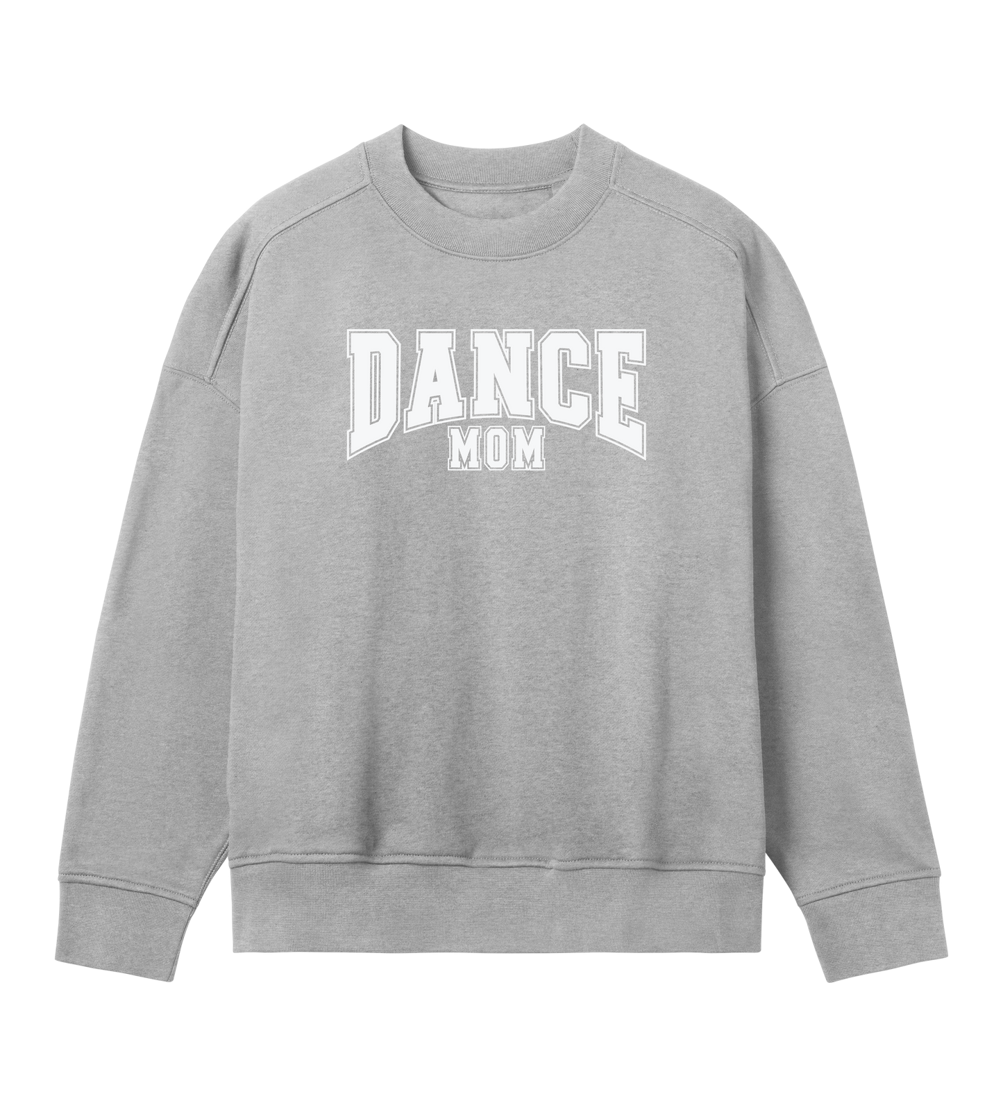 DANCE MOM OVERSIZED SWEATSHIRT