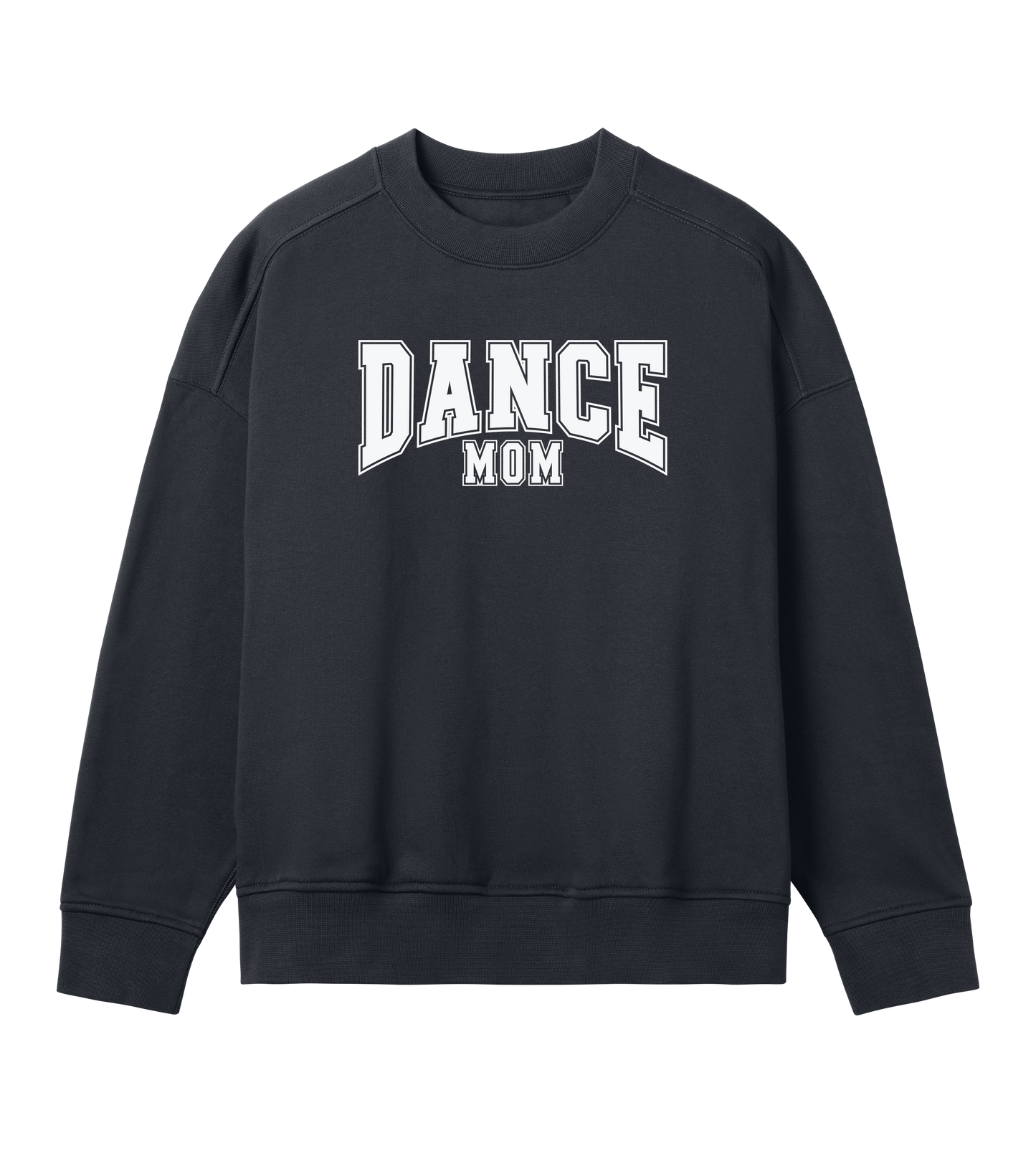 DANCE MOM OVERSIZED SWEATSHIRT