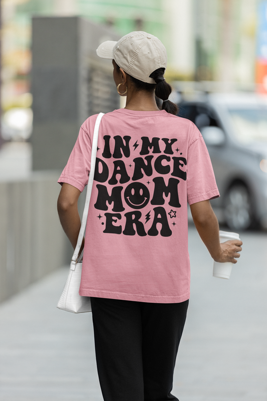 DANCE MOM ERA TSHIRT